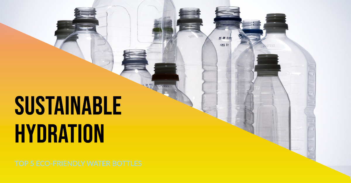Best 3 Eco-Friendly Water Bottles for a Better Lifestyle